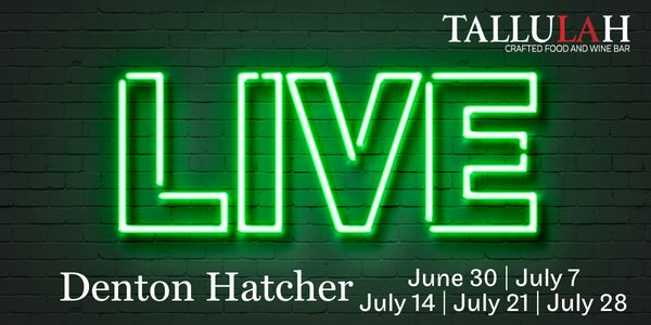 july denton hatcher live music